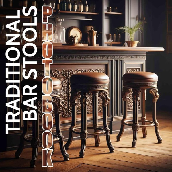 Traditional Bar Stools Photo Book: High-Quality Images Showcasing Classic Seating