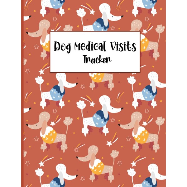 Dog Medical Visits Tracker: Keep your dog's medical record easily.