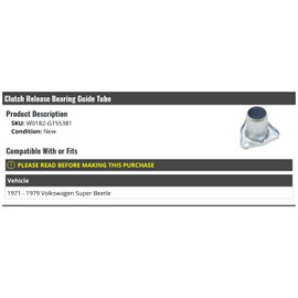 Clutch Release Bearing Guide Tube - Compatible with 1971-1979 Volkswagen Super Beetle