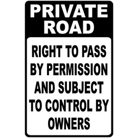 Señal de camino privado con el permiso de la carretera y señales de tráfico (X2062), señal de metal de estaño de 8 x 12 pulgadas, señal de precaución de seguridad para interiores o exteriores