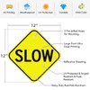 Faittoo Slow Sign, 12 x 12 Inch Reflective Rust Free