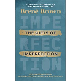 The Gifts of Imperfection: Longlisted for the Women's Prize for Fiction 2019