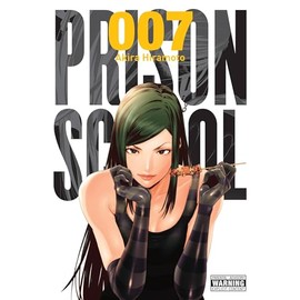 Prison School, Vol. 7 (PRISON SCHOOL GN, Band 7)