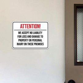 Classic Framed Plus Attention! We Accept No Liability For Loss and Damage to Property or Personal Injury On These Premises Wall or Door Sign | Disclaimer Waiver Notice - Large