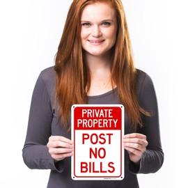 Sigo Signs, Private Property Post No Bills Sign, 10x7 Inches, Rust Free .040 Aluminum, Fade Resistant, Made in USA