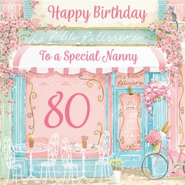 Hunts England - 80th Nanny La Petite Patisserie Birthday Card - Charming Pink Bakery, Pretty French Cafe Female Floral Design - Age 80 Happy Birthday Nanny Card - Milo's Gallery