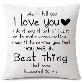 JOTOM Cushion Cover 55x55 cm I Love You You're The Best Things That Ever Happened to Me Throw Pillow Cover for Girlfriend Husband Wife Romantic Valentines Day Home Decor (White)