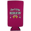 Don't Stop Beerlievin' Slim Can Coolie (Magenta)
