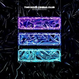 Two Door Cinema Club - Gameshow : Standard Edition