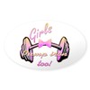 CafePress Girls Pump Iron Too Oval Car Bumper Sticker