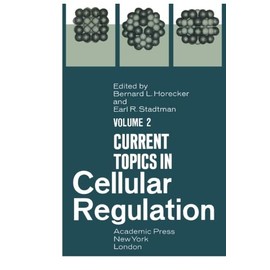Current Topics in Cellular Regulation: Volume 2