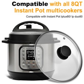 Tempered Glass Lid for Instant Pot 8 Quart - 10.2-Inch Pressure Cooker Accessories,Replacement Parts with Silicone Top Knob & Steam Vent - Heat-Resistant, Dishwasher Safe