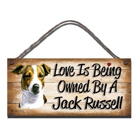 Birthday Occasion Jack Russell Wooden Funny Sign Wall Plaque Gift Present Love is Being Owned By A Jack Russell