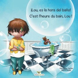 ¡Lou, es la hora del baño! - C’est l’heure du bain, Lou !