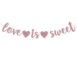 Rose Love is Sweet Banner - Perfect Decoration for Engagement, Wedding, Anniversary, Valentine's Day Party, Bridal Shower - Beautiful Sparkling Rose Cardstock Pape QWLQIAO