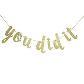 You Did It Gold Glitter Cursive Banner Sign,Graduation Garland,2018 Grad Party Supplies (Gold)