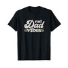 Rad Dad Vibes Retro Fathers Day T-Shirt