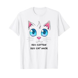 80% cotton, 20% cat hair traces of cat T-Shirt