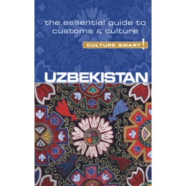 Uzbekistan - Culture Smart!