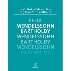 Mendelssohn: Easy Piano Pieces and Dances