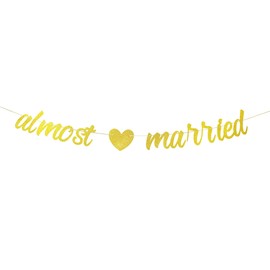 Almost Married Gold Glitter Banner for Engagement Sign Wedding Rehearsal Decorations Celebrations Party Decor Supplies