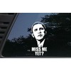 High Viz Inc Obama Miss Me Yet? - 3 3/4"