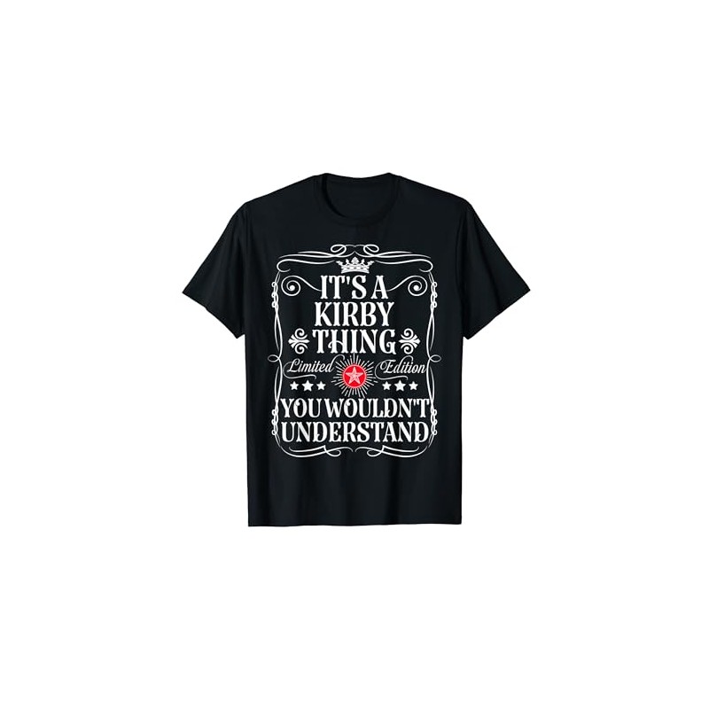 Kirby Name It's A Kirby Thing You Wouldn't Understand T-Shirt,