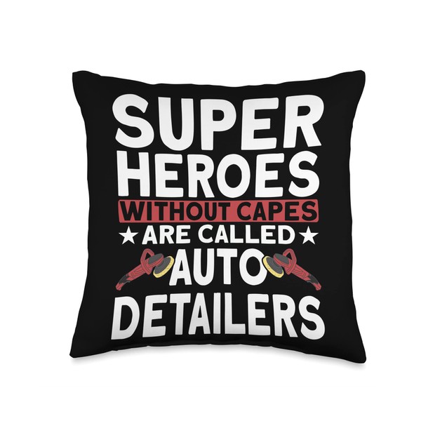 Car Detailer Superheroes without capes Auto Detailing Throw Pillow