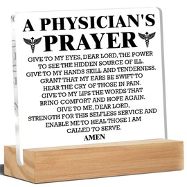 Physician Gifts Physician Assistant Gift Medical School Graduation Gifts Physicians Desk Decor, Physicians Prayer Acrylic Desk Plaque Sign Home Office Decoration 4 x 4 Inches