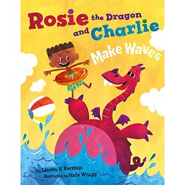 Rosie the Dragon and Charlie Make Waves