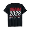2028 3rd Term Lets Fix This T-Shirt