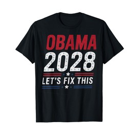 2028 3rd Term Lets Fix This T-Shirt