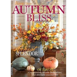 Autumn Bliss Magazine Issue 36 Splendor Cozy Interiors, Favorite Destinations, And Delectable Seasonal Fare