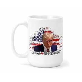 Never Surrender Mug - Mug Shot Mug - Trump 2024 Mug - Large 15 oz Ceramic Mug