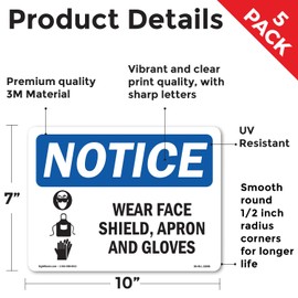 Wear Face Shield Apron And Gloves With Symbol OSHA Notice Vinyl Decal Label 10 Inch x 7 Inch - 5 Pack