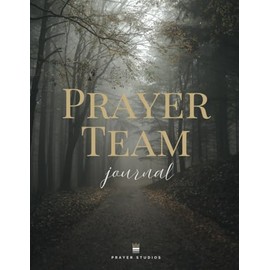Prayer Team Journal: Weekly Prayer Planner