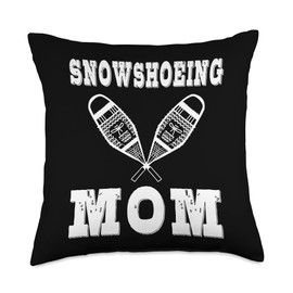 Snowshoeing Mom Snowshoe Hiking Snowshoer Women Mother's Day Throw Pillow
