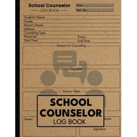 School Counselor Log Book: Counselor Organizer and Daily Record Keeper for Student Counseling Session | Student Behavior Tracker | School Counselor Appreciation Week Gifts for Women & Men