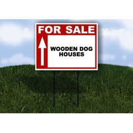 WOODEN DOG HOUSES For Sale UP ARROW white Red Black 1 Double Sided 18x24 in Yard Road Sign w/stand