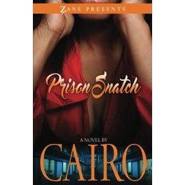 Prison Snatch: A Novel