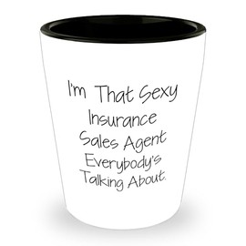 Spring Pet Products Inspirational I'm That Sexy Insurance Sales Agent Everybody's Talking About Funny Shot Glass Gifts from Santa for Insurance Sales Agent Friends and Family on Christmas