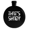 Molandra Products That's Shady - 5oz Round Alcohol Drinking Flask,