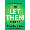 The Let Them Theory: A Life-Changing Tool That Millions of