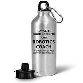 Art by Chelsydale Robotics Coach Water Bottle Tumbler Portable Drinkware - Idea AI Robot Mentor Robotic Program School Instructor Mentorship Funny Cute Gag Gifts for Appreciation - Smart Any Better
