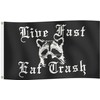 Live Fast Eat Trash 3' by 5' Flag Garage Dorm
