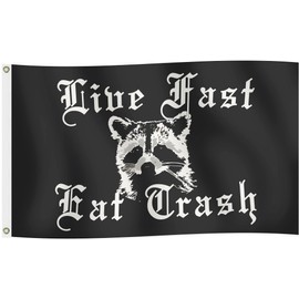 Live Fast Eat Trash 3' by 5' Flag Garage Dorm Home Decor Raccoon Trash Panda Theme