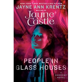 People in Glass Houses (A Harmony Novel)