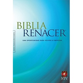 Biblia Renacer NTV (Spanish Edition)