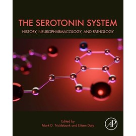 The Serotonin System: History, Neuropharmacology, and Pathology