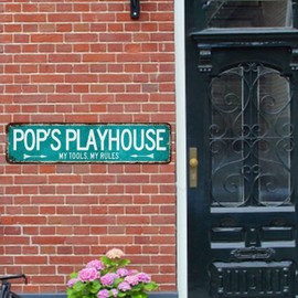 Fathers Day Gift POP'S PLAYHOUSE My Tools My Rules Sign Vintage Aluminum Metal Street Sign Road Signs Wall Art Plaque Man Cave Dad's Gift Mechanic Workshop Decor 4x18in